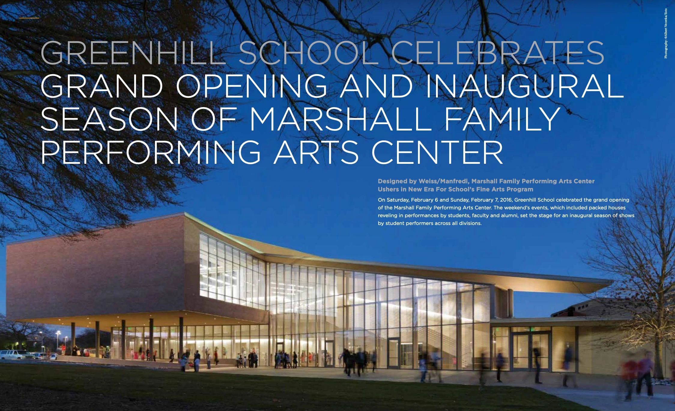 Performing arts center grand-opening feature.